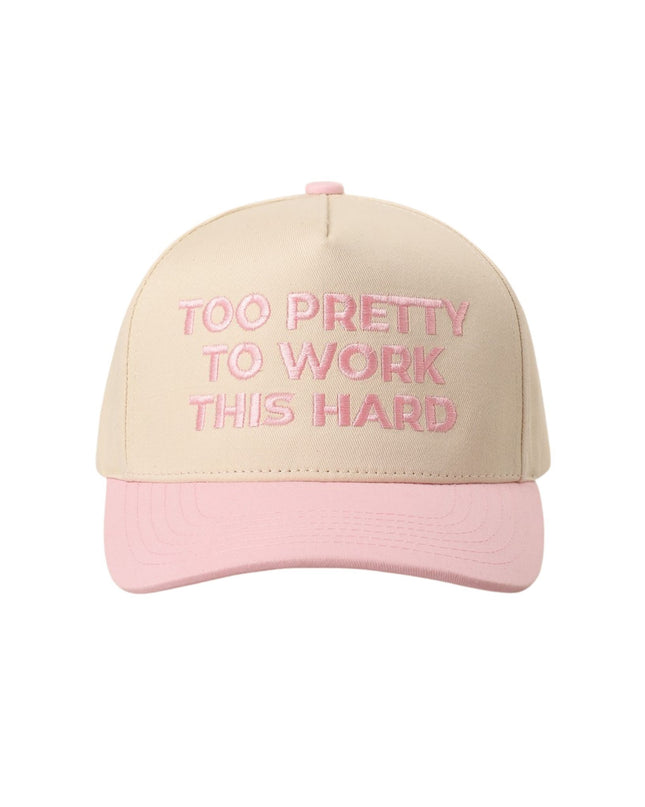 Beige and pink cap with 'Too Pretty to Work This Hard' text on a white background
